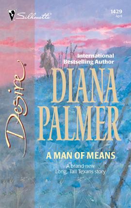 Title details for A Man of Means by Diana Palmer - Wait list